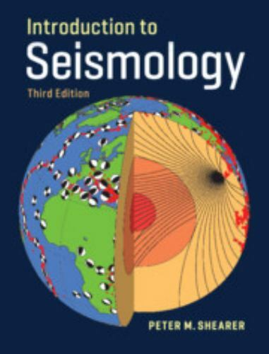 Introduction to Seismology Shearer Paperback Cambridge University Press 3e