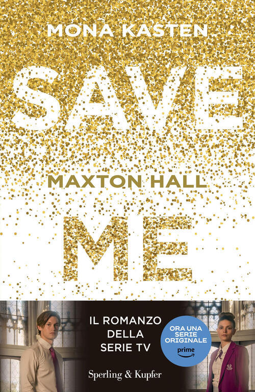 Save Me. Maxton Hall Mona Kasten Sperling & Kupfer 2024