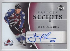 2006-07 UD TRILOGY SCRIPT JOHN MICHAEL LILES AUTO Autograph Upper Deck Avalanche