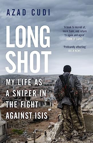 Long Shot: My Life As a Sniper in the Fight Against ISIS by Azad Cudi NEW - Image 3