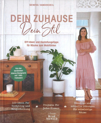 Dein Zuhause-Dein Stil (Gebundene Ausgabe)- Geneva Vanderzeil