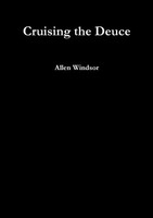 Allen Windsor | Cruising The Deuce | Taschenbuch | Englisch (2010) | [.]