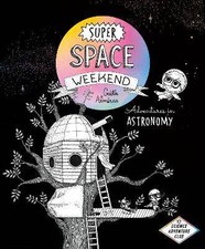 Super Space Weekend, Gaelle Almeras,  Paperback