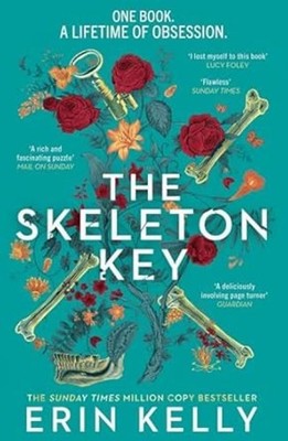 The Skeleton Key: A family reunion ends in murder; gripping psychological suspen