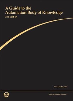 A Guide to the Automation Body of Knowledge, 2nd Edition