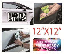 12" x 12" Custom Car Magnets Magnetic Auto Truck Van Car Signs 12inch X 12inch