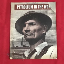 1945 PETROLEUM IN THE WORLD  BOOKLET BY STANDARD OIL OF NEW JERSEY
