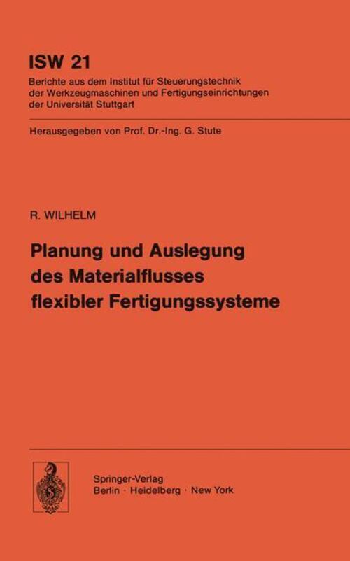R. Wilhelm | Planung Und Auslegung Des Materialflusses Flexibler...
