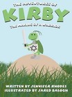 The Adventures of Kirby by Jennifer Rhodes (Hardback, 2012)