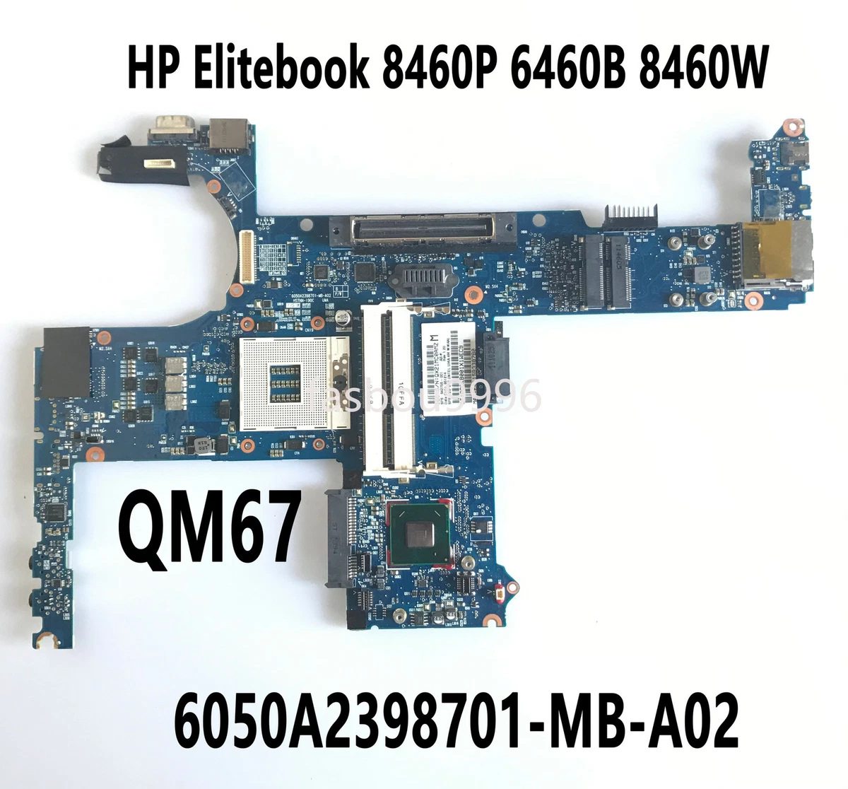 For HP Elitebook 8460P 6460B 8460W Motherboard 6050A2398701 MB A02