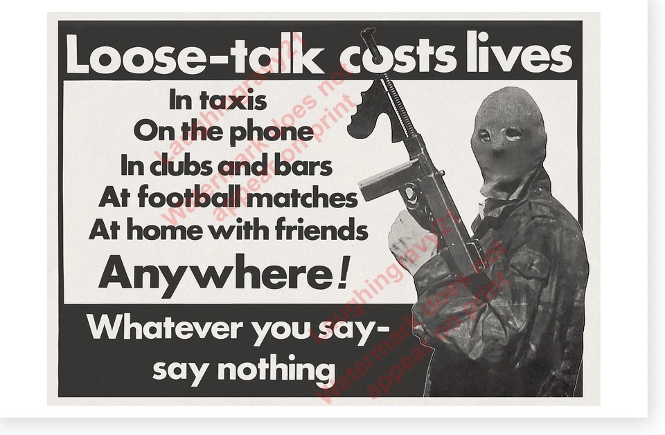 LAUGHINGRAVY21 Irish Republican Loose Talk Costs Lives Say Nothing Poster Version 1