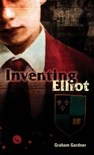 Inventing Elliot by Graham Gardner (English) Paperback Book