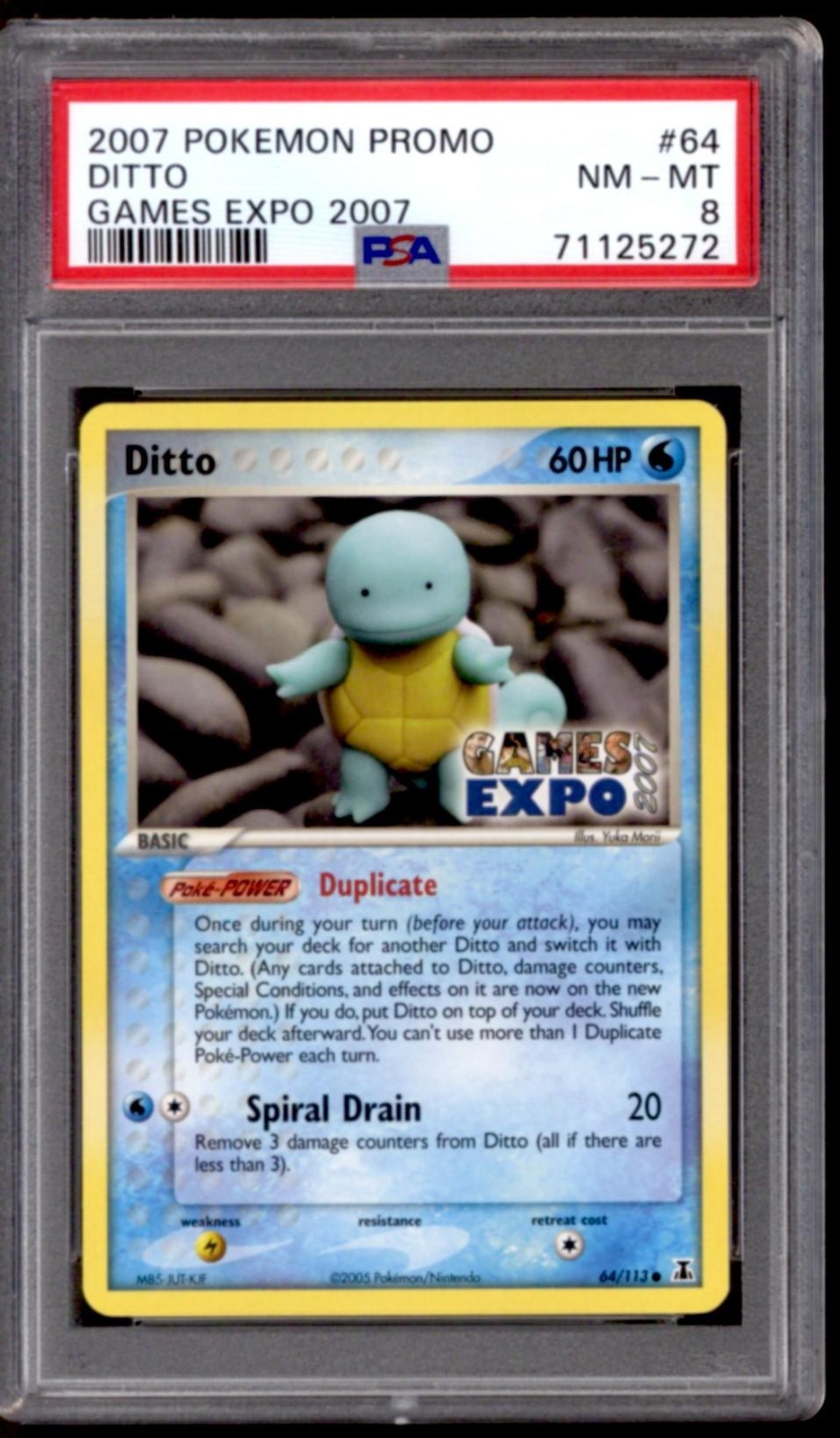 Pokemon Games Expo 2007 Promo Ditto Squirtle 64/113 PSA 8 *272