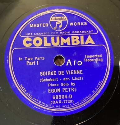 Egon Petri on 78 rpm Columbia 68540-D: SCHUBERT-LISZT Soirée de Vienne (2 parts)