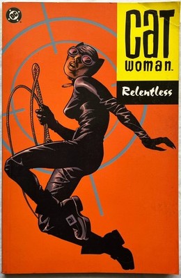 Catwoman Vol 3 Relentless - Ed Brubaker - TPB DC Comics Paperback