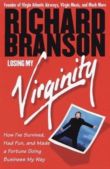 Losing My Virginity: How Ive Survived, Had Fun, and Mad... | Buch | Zustand gut