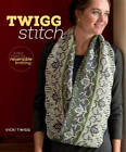 Twigg Stitch: A New Twist on Reversible Knitting - Paperback - Good
