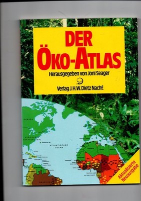 DER ÖKO-ATLAS herausgegeben von Joni Seager 4.Auflage 1994