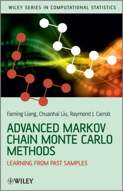 Advanced Markov Chain Monte Carlo Methods – Learning From Past Samples Liang