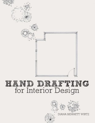 Hand Drafting for Interior Design - paperback Diana Bennett Wirtz