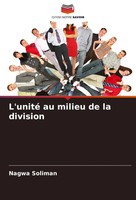 Nagwa Soliman | L'unité Au Milieu De La Division | Taschenbuch | FranzöSisch
