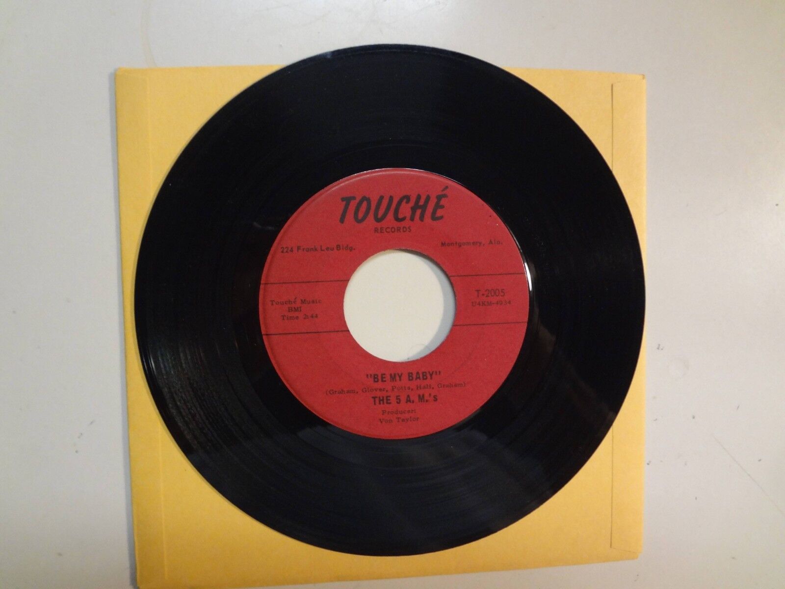 5 A.M.’S: Be My Baby 2:44- I’m The One 2:20-U.S. 7" 1967 Touche’ Records T-2005 