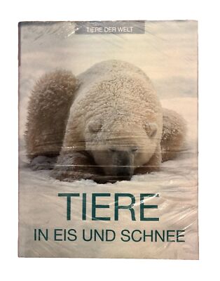 Tiere der Welt - In Eis und Schnee
