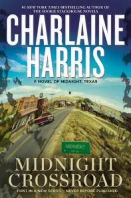 Midnight Crossroad (Midnight, Texas) - Hardcover - ACCEPTABLE