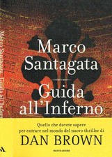 Guida all'Inferno. . Santagata Marco. 2013. IED.