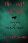 The Evil Within by Launa McNeilly (Paperback / softback, 2011)