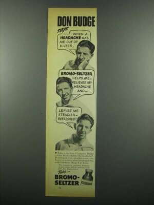 1939 Bromo-Seltzer Medicine Ad - Don Budge