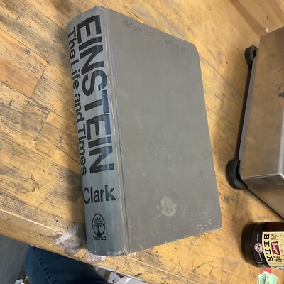 Einstein-The Life and Times by Ronald W. Clark (1971 Hardcover by The World Publ