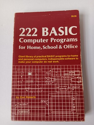 222 Basic Computer Programs For Home School & Office Book Softcover Don Roberts