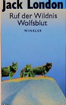 Ruf der Wildnis / Wolfsblut