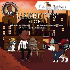 Garrett's Store: The Ingenuity of a Young Garrett Morgan (Tiny Thinkers) - h...