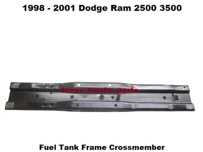1998 to 2001 Dodge Ram 2500 3500 Rear Fuel Tank Frame Crossmember