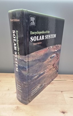 Encyclopedia of the Solar System, Third Edition Spohn/Breur/Johnson Hardback