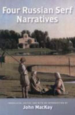 Four Russian Serf Narratives, Paperback by MacKay, John (EDT), Used Good Cond...