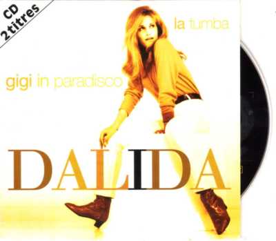 Dalida - Gigi In Paradisco / La Tumba - CDS - 1997 - House 4TR Card Laurent Wolf