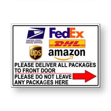 Please Deliver Package Front Door Not Here Arrow Right Metal Sign 5 SIZES MS70