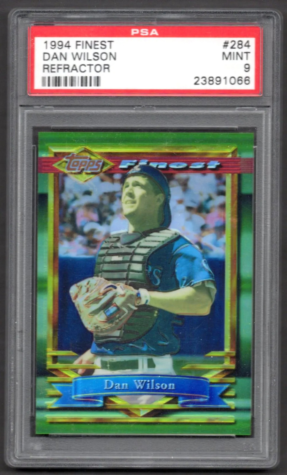 1994 Finest Dan Wilson #284 Refractor PSA 9 Seattle Mariners
