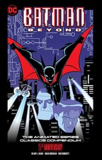 Batman Beyond: The Animated Series Classics Compendium - 25th Anniversary...