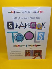 Getting the Most from Your Scrapbook Tools Paperback
