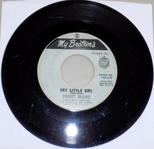 TOMMY MOORE HEY LITTLE GIRL 7" 45 RECORD