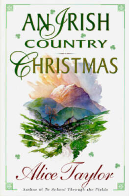 An Irish Country Christmas - Hardcover By Taylor, Alice - VERY GOOD