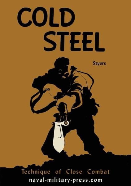 Cold Steel John Styers Taschenbuch Englisch 2024 Naval & Military Press Ltd-image