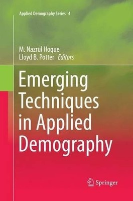 Emerging Techniques in Applied Demography - 9789402401608