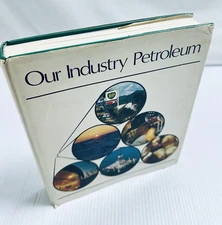 Our Industry Petroleum British Petroleum Company Vintage 1977