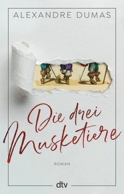 Die drei Musketiere, Alexandre Dumas