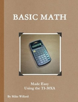 mike willard Basic Shop Math Made Easy Using the TI-30XA (Paperback) (UK IMPORT)